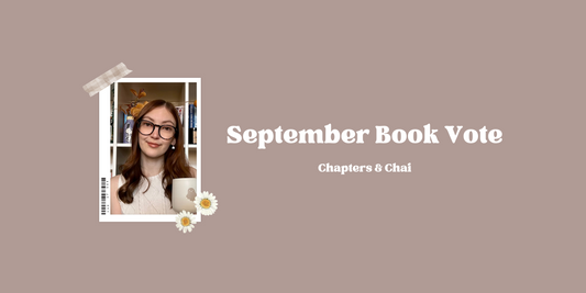September Book Vote | Chapters & Chai