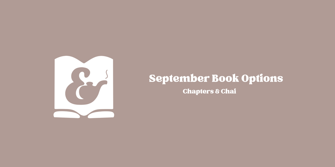September Book Options | Chapters & Chai Book Club