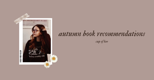 Books to Read this Autumn - Cosy, Witchy, Cottagecore, and Spooky Reads for Autumn | Cup of Kee