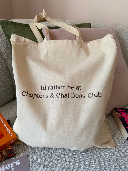 Book Club Tote Bag 'I'd Rather Be at Chapters & Chai Book Club'