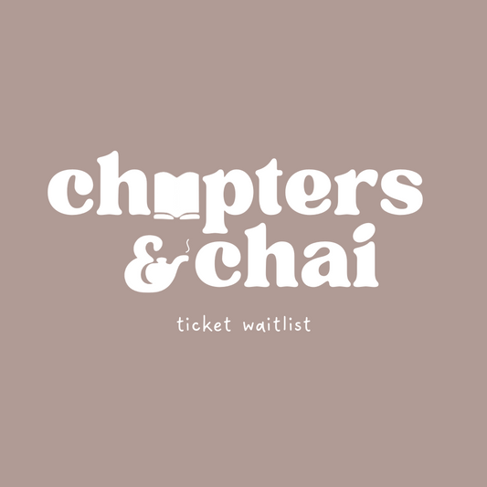 Chapters & Chai Ticket Waitlist